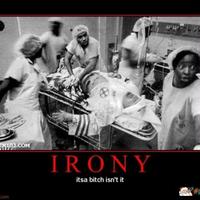 Irony - haha