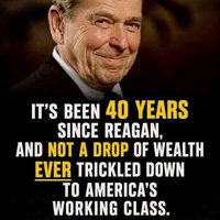 It'll trickle down any minute now