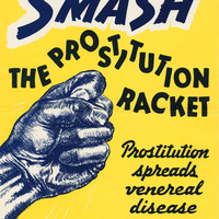 Smash the prostitution racket.