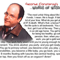 George Constanza's Words of Wisdom