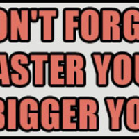 Faster DOES equal bigger!