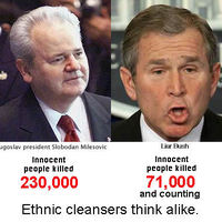 Bush goes for gold to top Milosevic killing numbers !