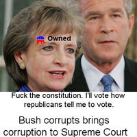 W corrupts last branch of American Government