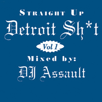Straight Up Detroit Sh*t