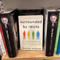 Surrounded by idiots