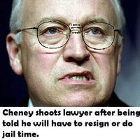 Cheney reacts violently to resignation news.