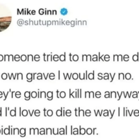 Or really any form of labour