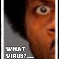 Yeah..... What Virus???
