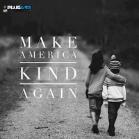 MAKA - Make America Kind Again