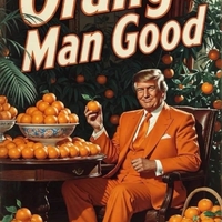 Orange Man Good
