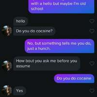 Do you do cocaine?