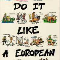 Do it like the europeans