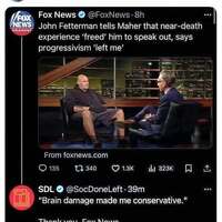 Brain damage for sure