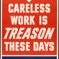 Careless Work is Treason!